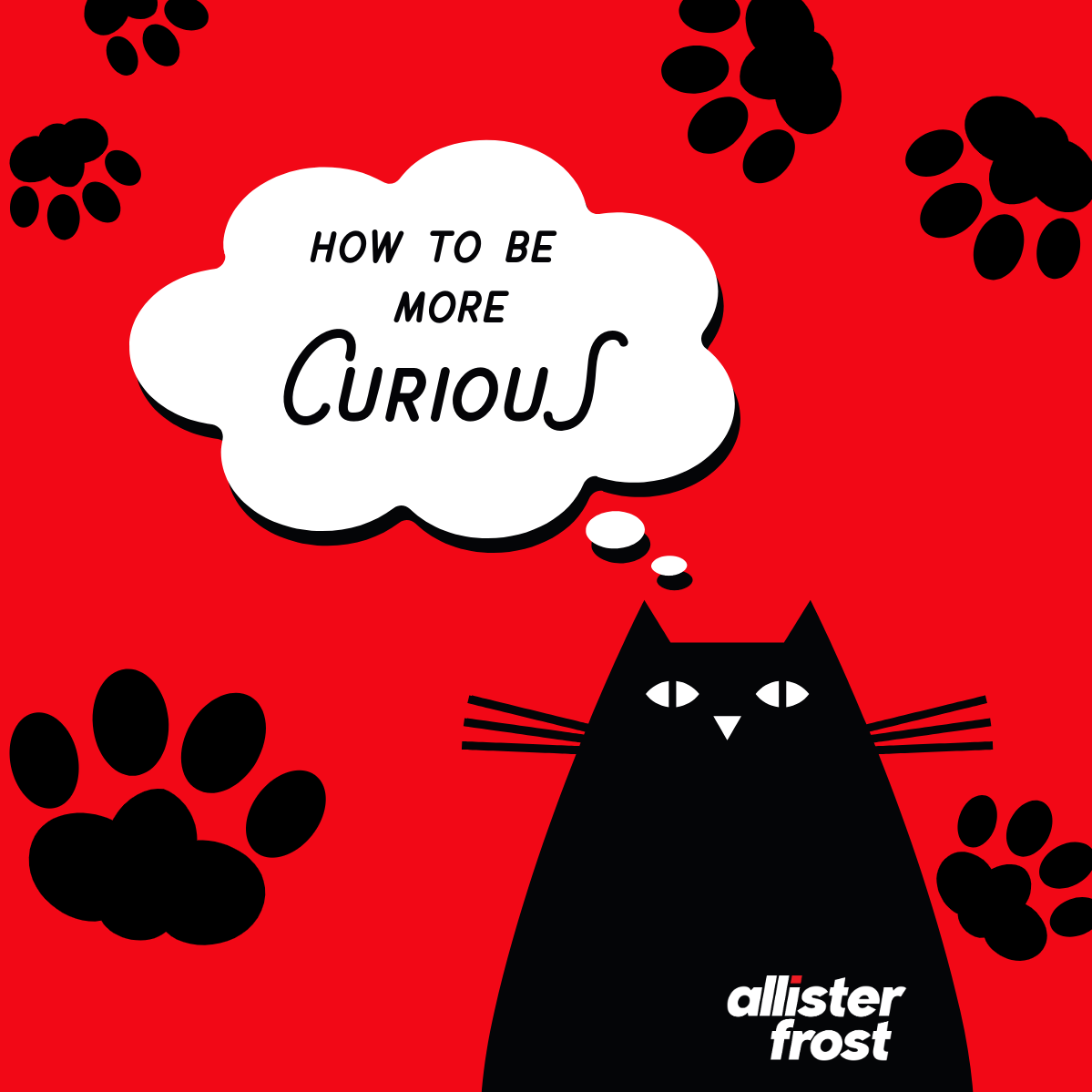 How to be more curious